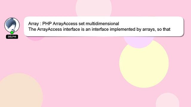 Array : PHP ArrayAccess set multidimensional смотреть онлайн
