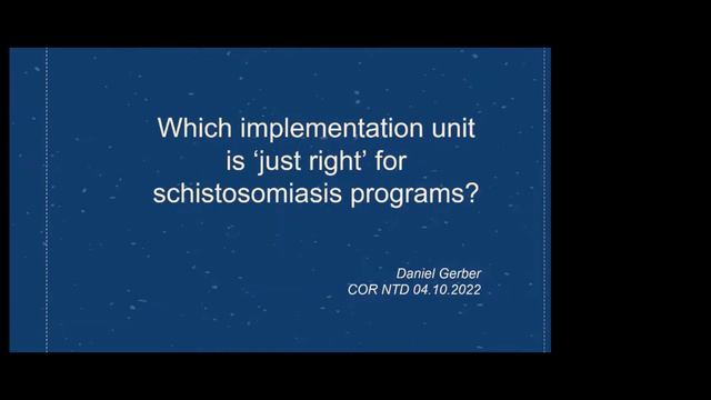 2.2 Finding Goldilocks: Determininhg which implementation unit is ‘just right’ for schisto смотреть онлайн