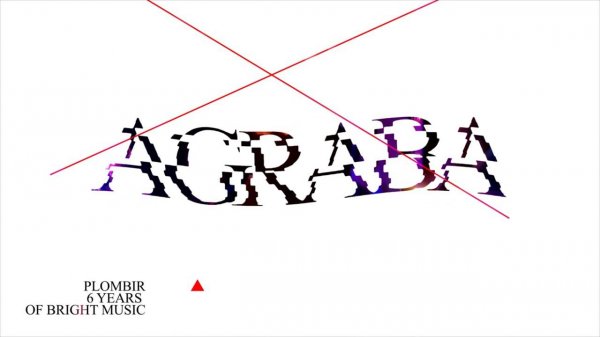 AGRABA - Plombir 6 Years of Bright Music