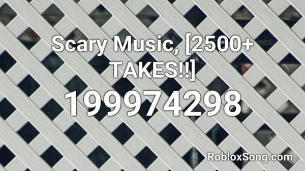 Scary Music, [2500+ TAKES!!] Roblox ID - Roblox Music Code