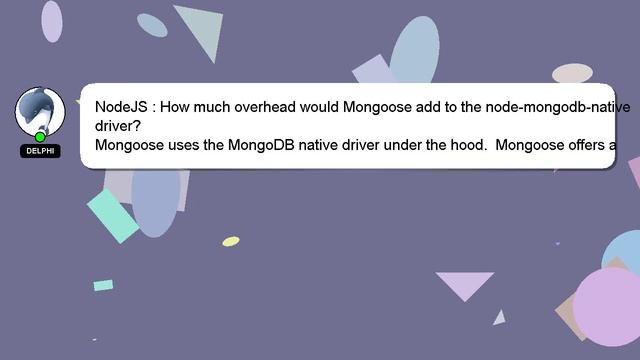 NodeJS : How much overhead would Mongoose add to the node-mongodb-native driver? смотреть онлайн