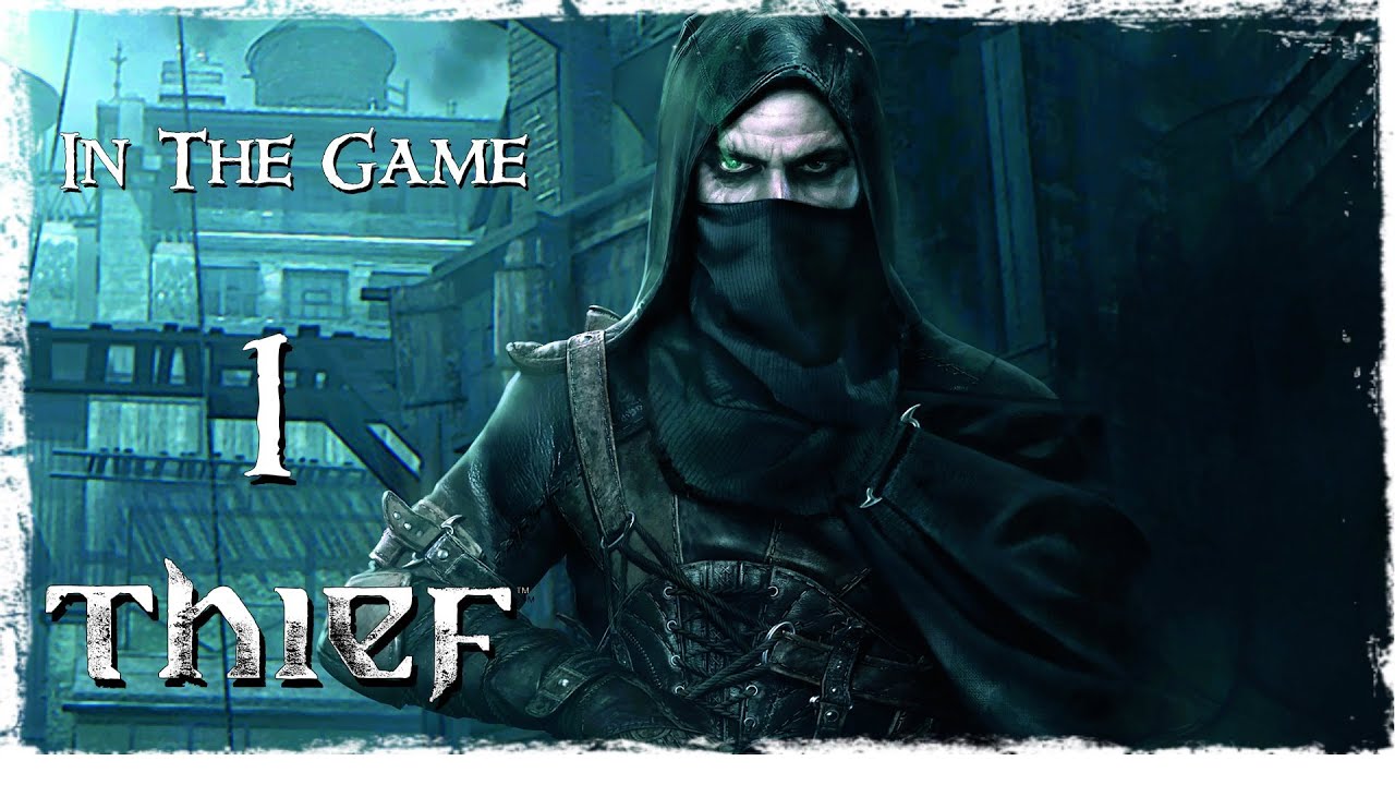 Thief 2014 - Прохождение Серия #1 [Падение] смотреть онлайн