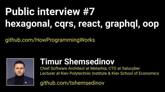 ? Публичное собеседование #7 гексагональная архитектура, cqrs, react, graphql, oop, node.js смотреть онлайн