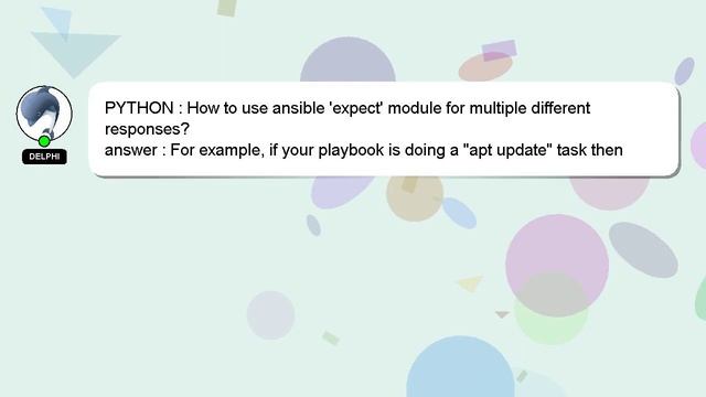 PYTHON : How to use ansible 'expect' module for multiple different responses? смотреть онлайн