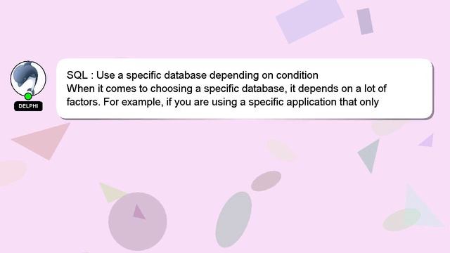 SQL : Use a specific database depending on condition смотреть онлайн