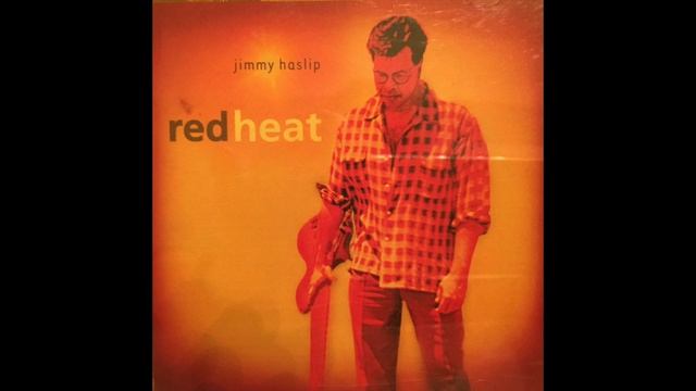 Jimmy Haslip - Red Heat - Los Feliz смотреть онлайн