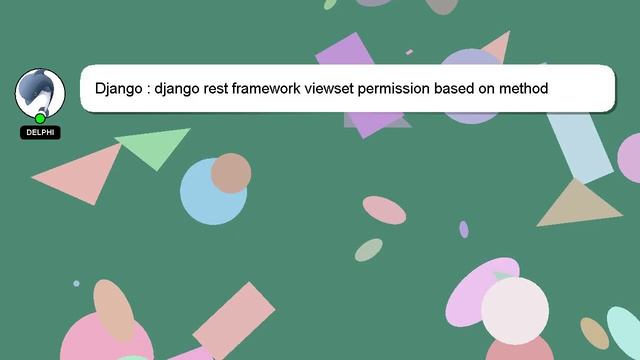 Django : django rest framework viewset permission based on method смотреть онлайн
