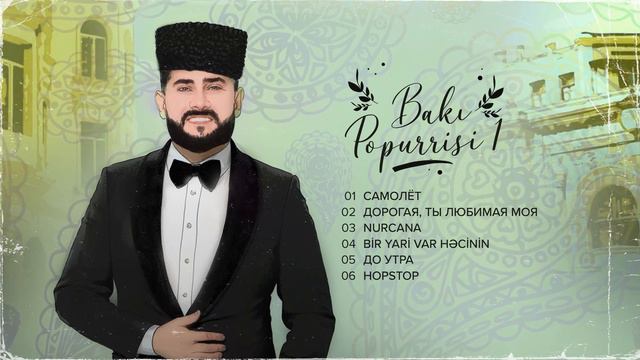 Murad Arif — Bakı Popurrisi 2 смотреть онлайн