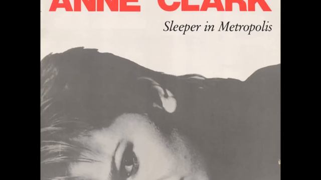 ANNE CLARK - Sleeper In Metropolis смотреть онлайн