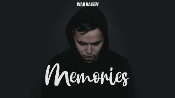 IVAN VALEEV - Memories