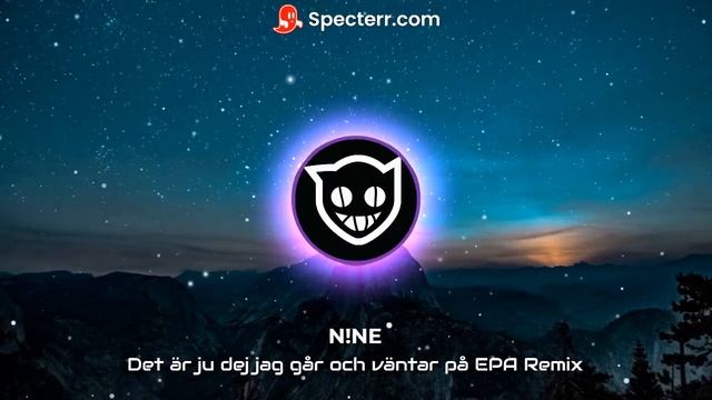N!NE - Det är ju dej jag går och väntar på Epa Remix смотреть онлайн