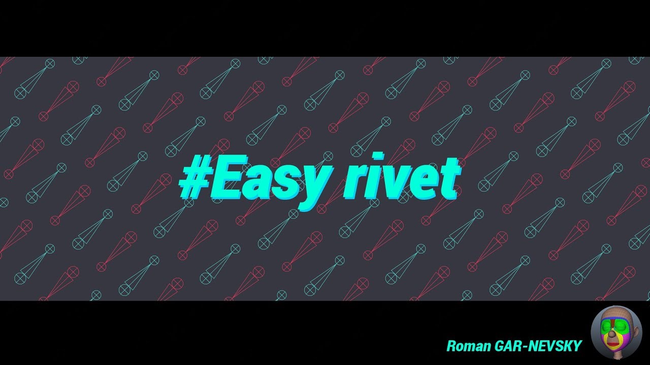 Easy Maya rivet смотреть онлайн