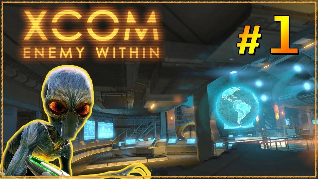 XCOM Enemy Within ➤ Прохождение - Часть 1 ➤ НАЧАЛО: ПЛАНЕТА В ОПАСНОСТИ #XCOM смотреть онлайн