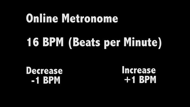 Online Metronome 16 bpm (beats per Minute) смотреть онлайн