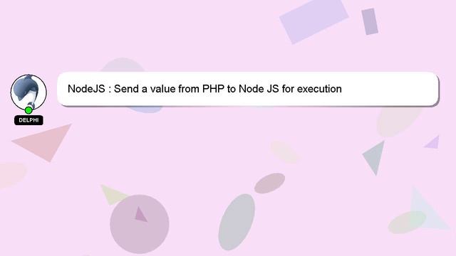 NodeJS : Send a value from PHP to Node JS for execution смотреть онлайн