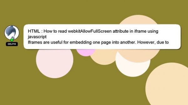 HTML : How to read webkitAllowFullScreen attribute in iframe using javascript