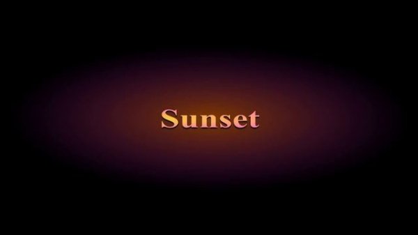 Sunrise/sunset for kids/what is sunrise/what is sunset