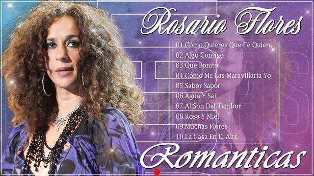 Rosario Flores Sus Mejores Exitos || Las Mejores Canciones De Rosario Flores