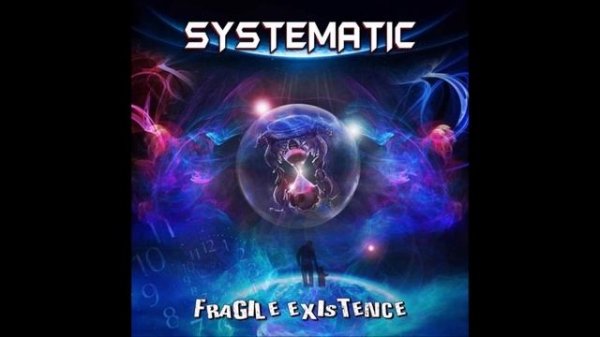 Systematic-Fragile Existence {Full Album}