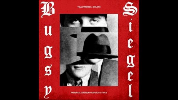 YELLOWMANE - BUGSY SIEGEL [Prod. GOLDFX]