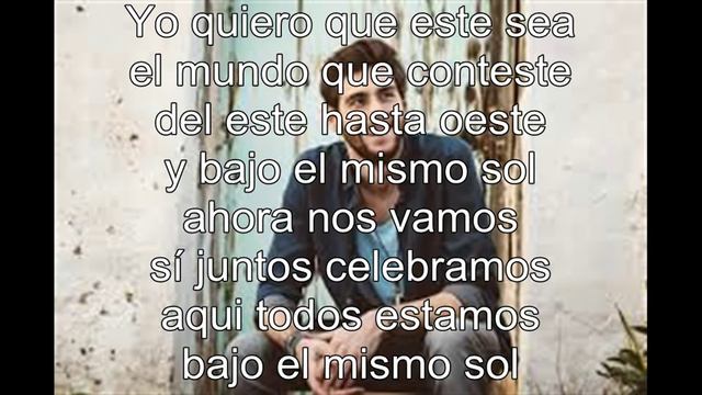 Alvaro Soler - El Mismo Sol   (TESTO)