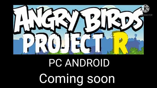 angry birds Project R Coming soon android pc смотреть онлайн