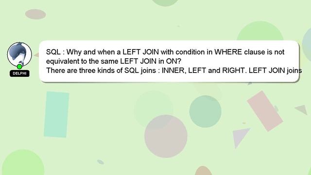 SQL : Why and when a LEFT JOIN with condition in WHERE clause is not equivalent to the same LEFT JO смотреть онлайн