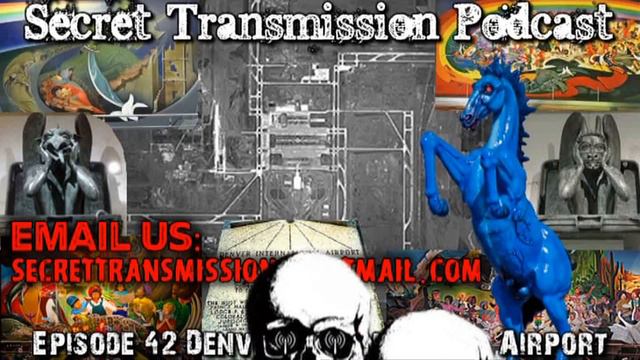 Episode 42: Denver International Airport (Secret Transmission Podcast) смотреть онлайн