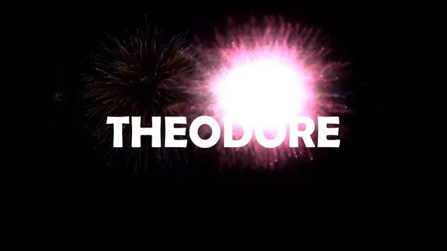 HAPPY BIRTHDAY THEODORE смотреть онлайн