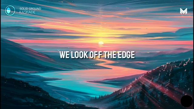 Kaskade - Solid Ground (Lyrics) [Monstercat Releaste] Rocket League Song