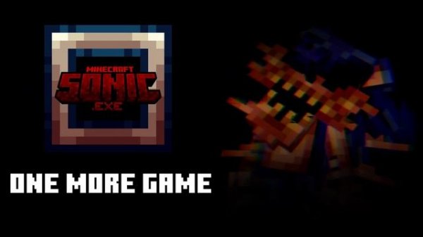 Sonic.EXE Addon - One More Game [OFFICIAL SONG] [CANCELLED]