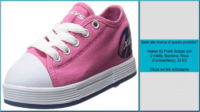 Heelys X2 Fresh Scarpe con 2 rotelle, Bambina, Rosa (Fuchsia/Navy), 33 EU смотреть онлайн