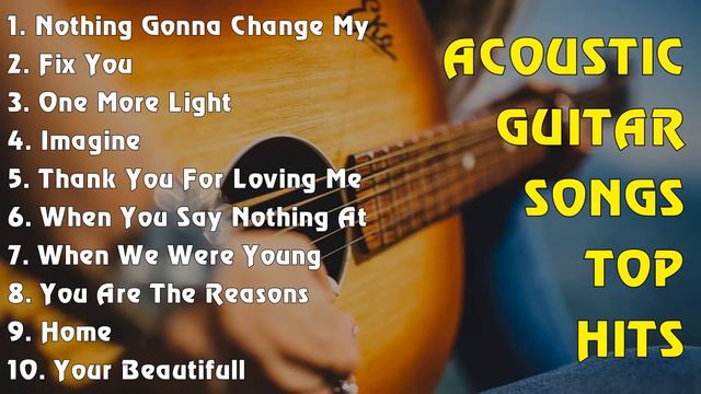 ACOUSTIC GUITAR SONGS TOP HITS