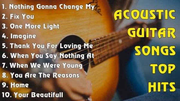 ACOUSTIC GUITAR SONGS TOP HITS
