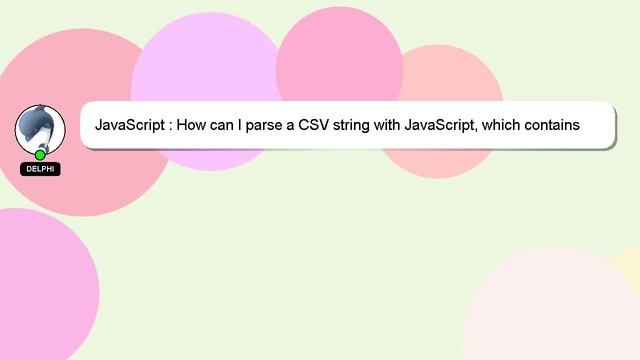 JavaScript : How can I parse a CSV string with JavaScript, which contains comma in data? смотреть онлайн