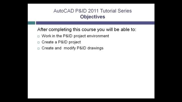 AutoCAD P&ID 2011 Course Introduction смотреть онлайн
