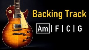Blues Rock BACKING TRACK A Minor - Am F C G - 120 BPM - Guitar Backing Track