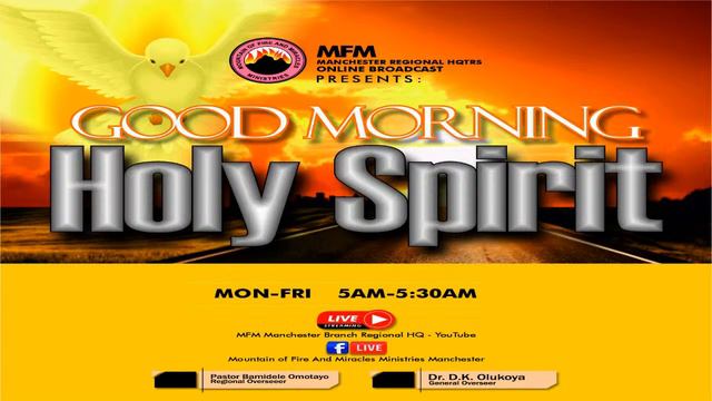 Good Morning Holy Spirit Programme @ MFM Manchester Regional HQ | 06/09/2021 смотреть онлайн