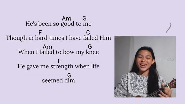 HE'S BEEN GOOD AND HE’S BEEN THERE ~ ukulele cover with lyrics + chords смотреть онлайн