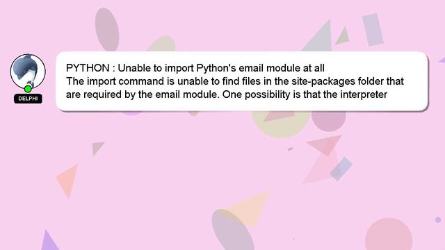 PYTHON : Unable to import Python's email module at all смотреть онлайн