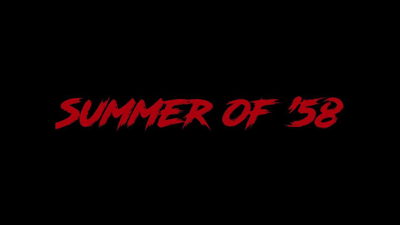 Summer of '58 (07.08.21) смотреть онлайн