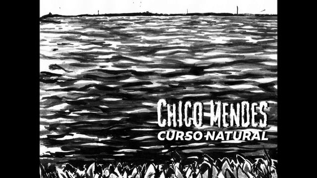 Chico Mendes - Oxigeno смотреть онлайн