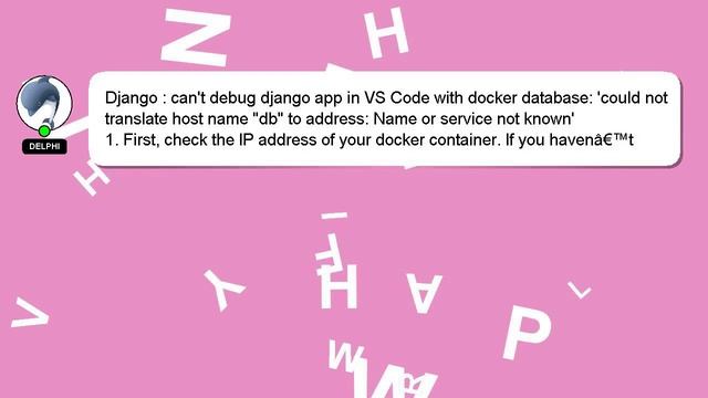 Django : can't debug django app in VS Code with docker database: 'could not translate host name "db смотреть онлайн