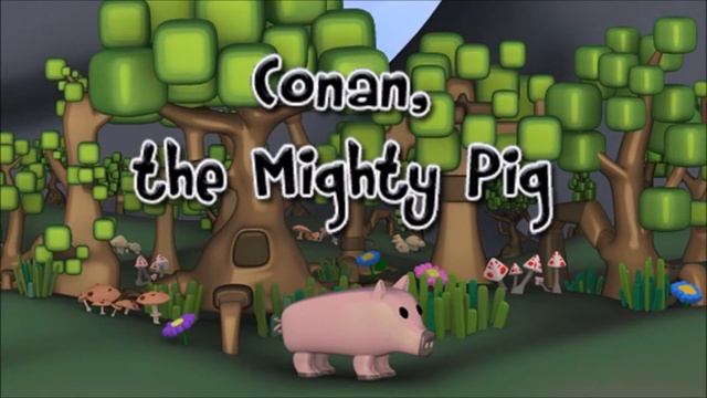 Title Screen - Conan the mighty pig смотреть онлайн