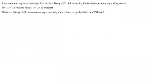 PostgreSQL 9.6 error: invalid resource manager ID