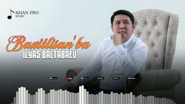 Ilyas Baltabaev - Baxitlisan'ba 2022