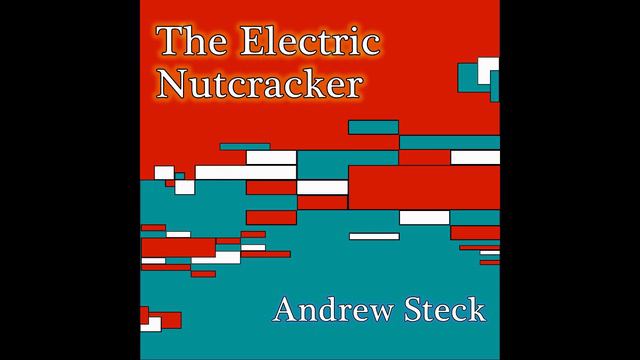 "Trepak, the Russian Dance" from The Electric Nutcracker by Andrew Steck смотреть онлайн