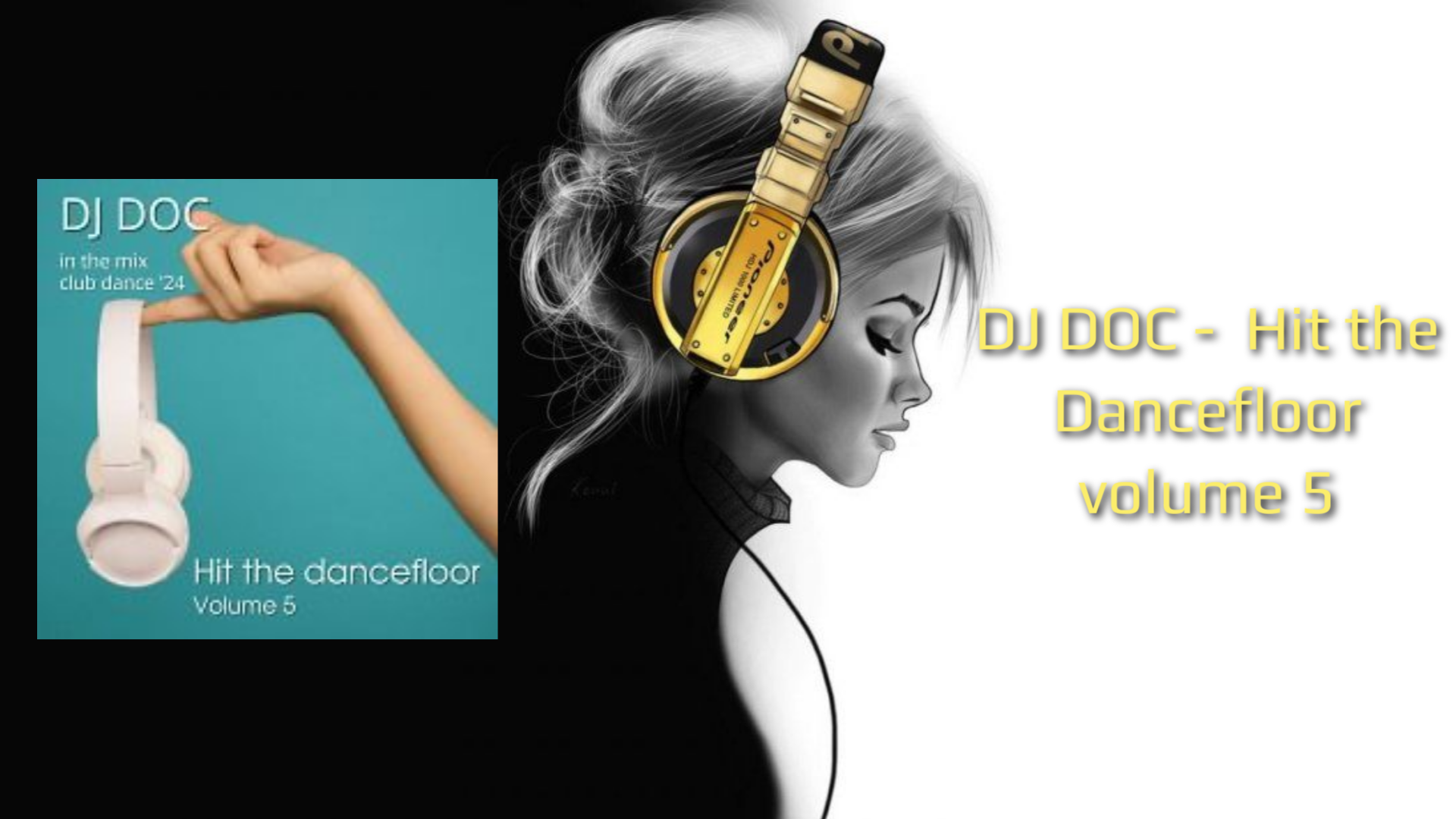 DJ DOC -  Hit The Dancefloor Volume 5