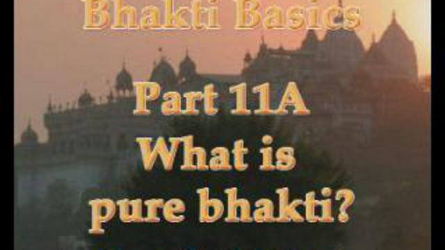 ОСНОВЫ БХАКТИ (Чистое бхакти)