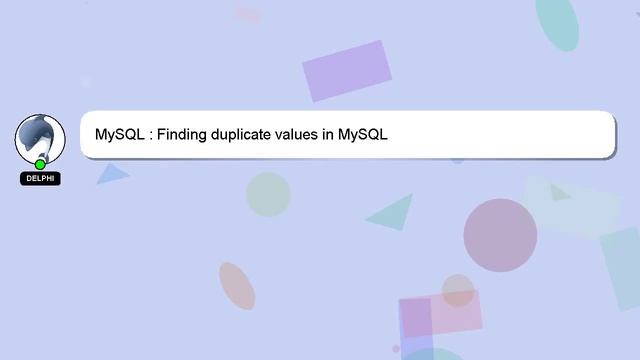 MySQL : Finding duplicate values in MySQL смотреть онлайн